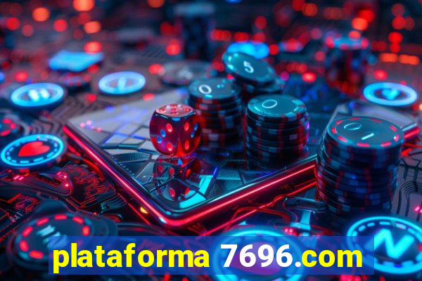 plataforma 7696.com